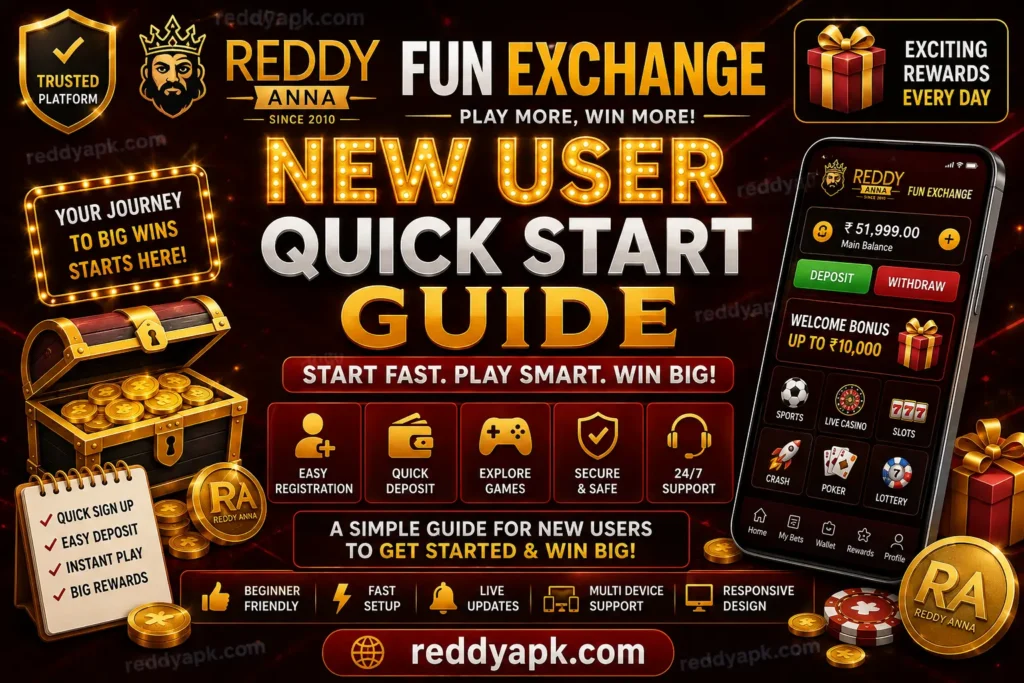 Reddy Anna Fun Exchange New User Quick Start Guide