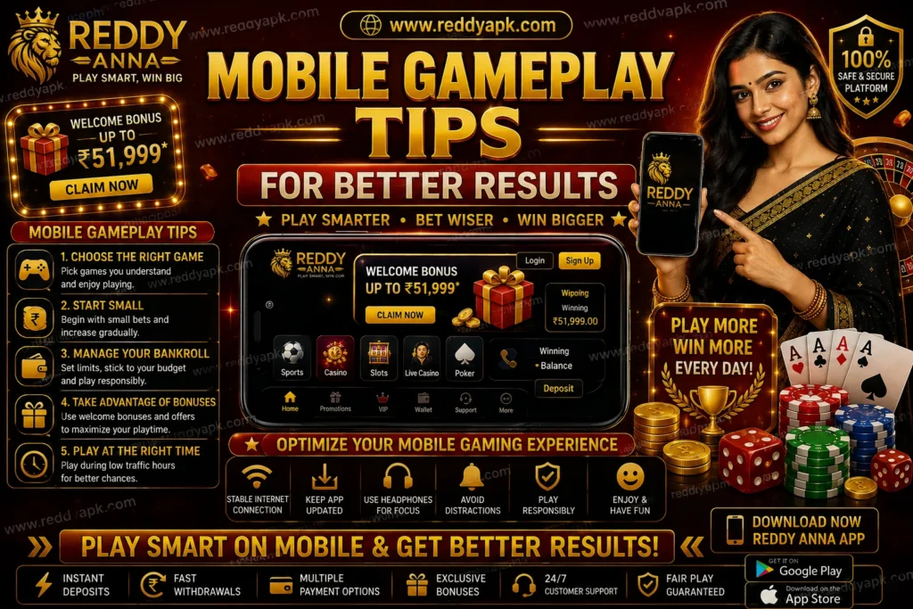 Reddy Anna Mobile Gameplay Tips for Better Results