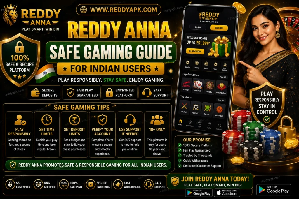 Reddy Anna Safe Gaming Guide for Indian Users